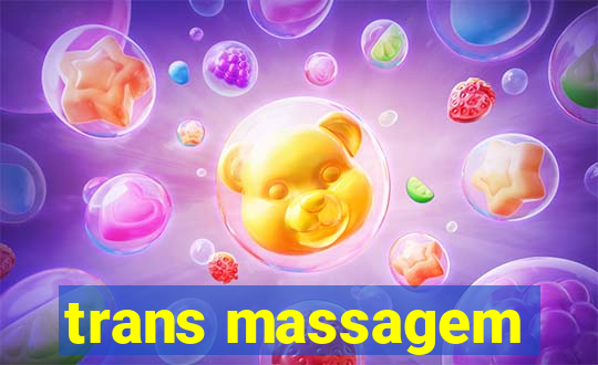 trans massagem