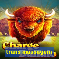 trans massagem