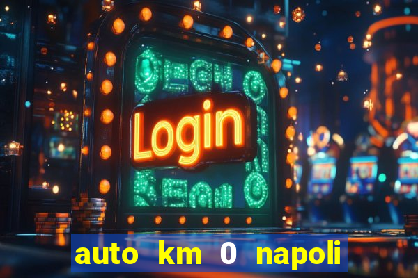 auto km 0 napoli no brand