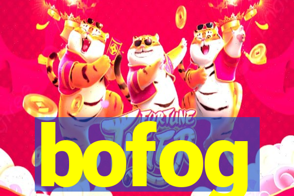 bofog