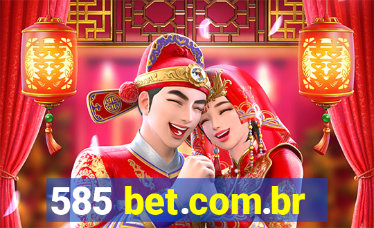 585 bet.com.br