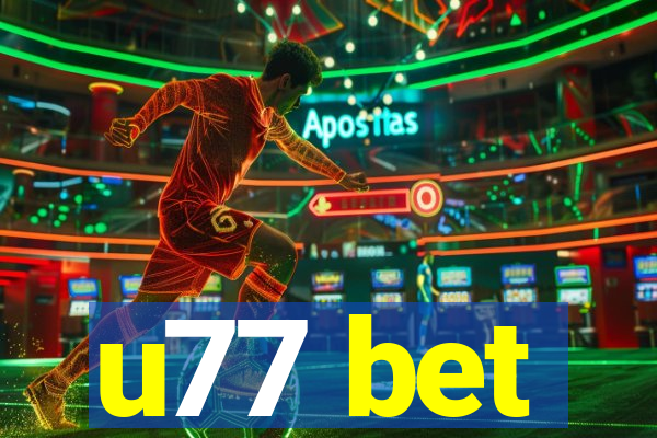 u77 bet