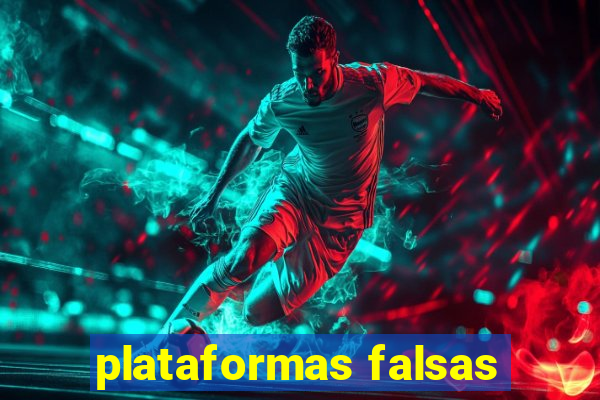 plataformas falsas