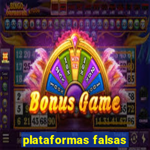 plataformas falsas