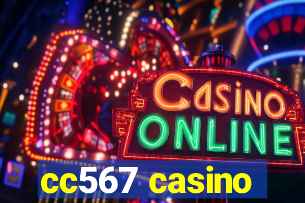 cc567 casino