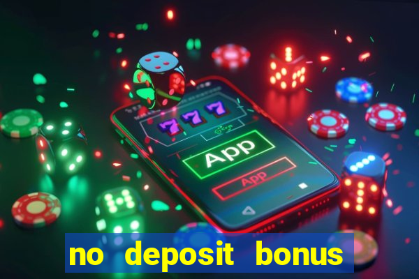 no deposit bonus slot games