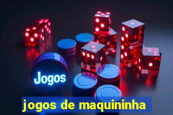 jogos de maquininha