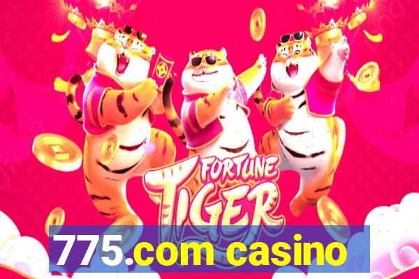 775.com casino