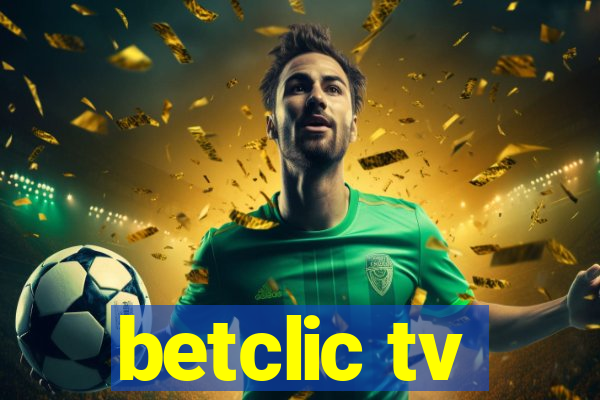 betclic tv