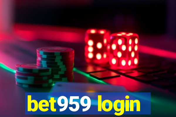 bet959 login