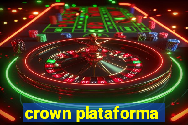 crown plataforma