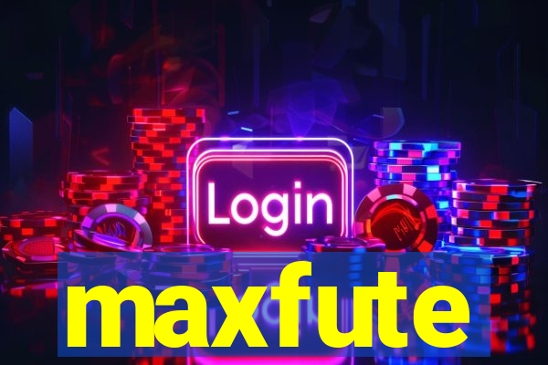 maxfute