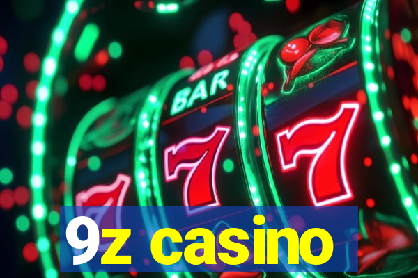 9z casino