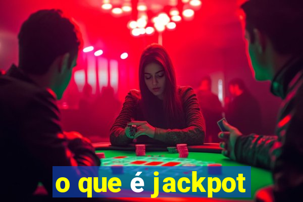 o que é jackpot