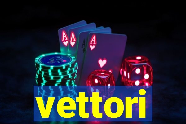 vettori