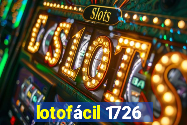 lotofácil 1726