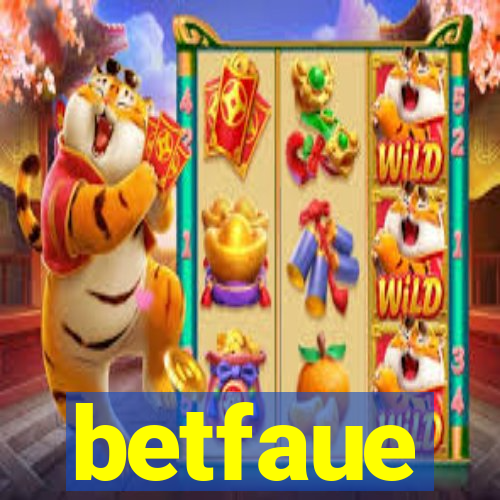 betfaue