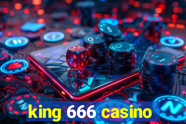 king 666 casino