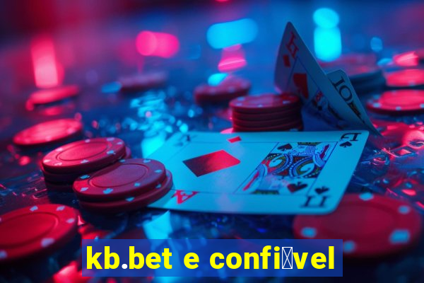 kb.bet e confi谩vel