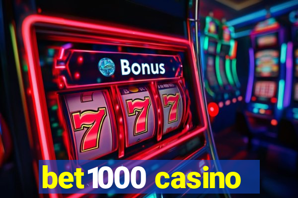 bet1000 casino