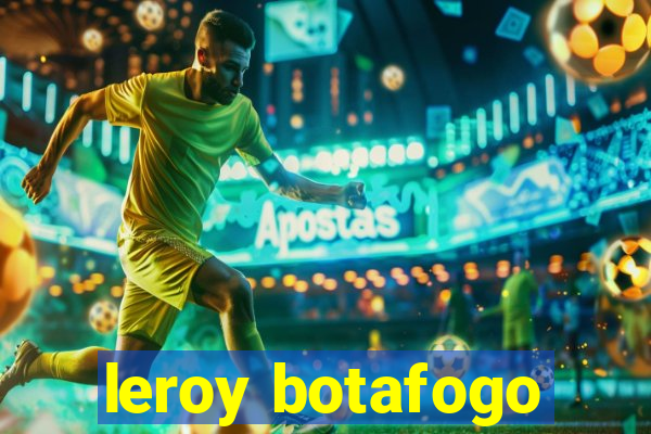 leroy botafogo