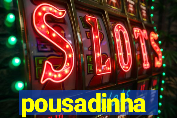 pousadinha