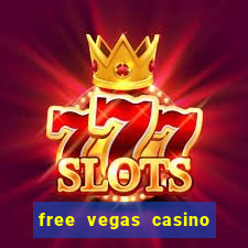 free vegas casino slot machines