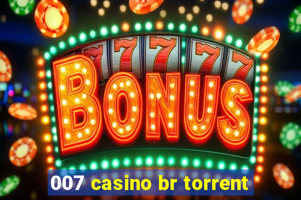 007 casino br torrent