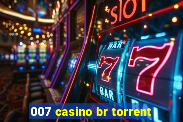 007 casino br torrent