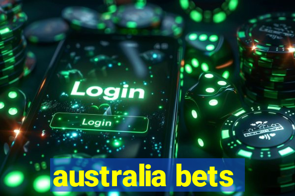 australia bets