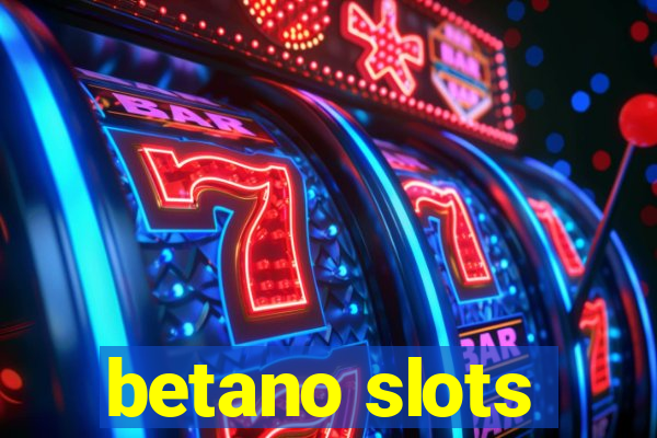 betano slots