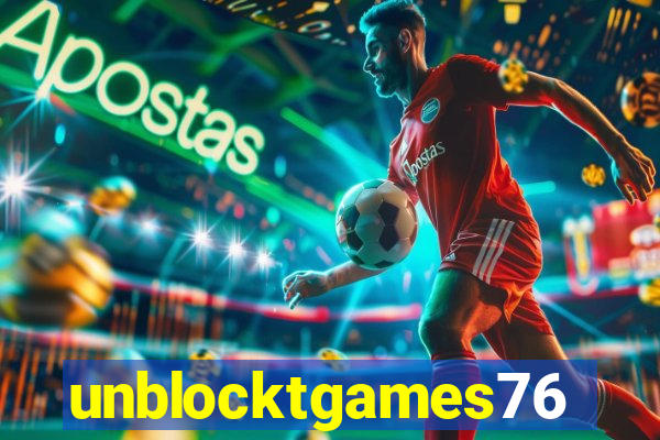 unblocktgames76