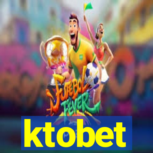 ktobet