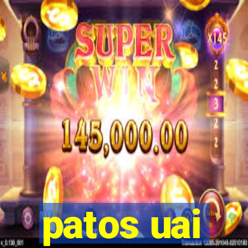 patos uai