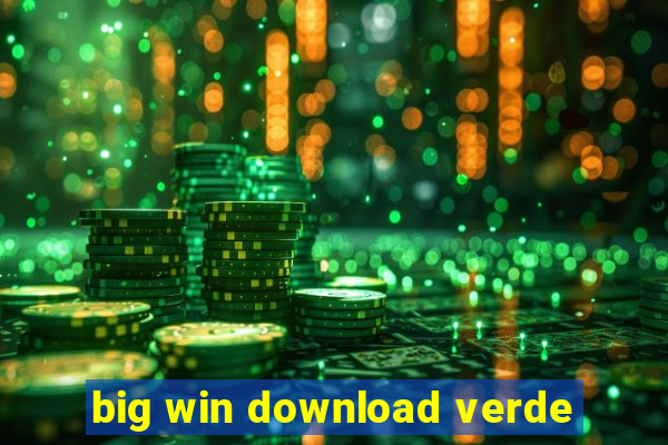 big win download verde