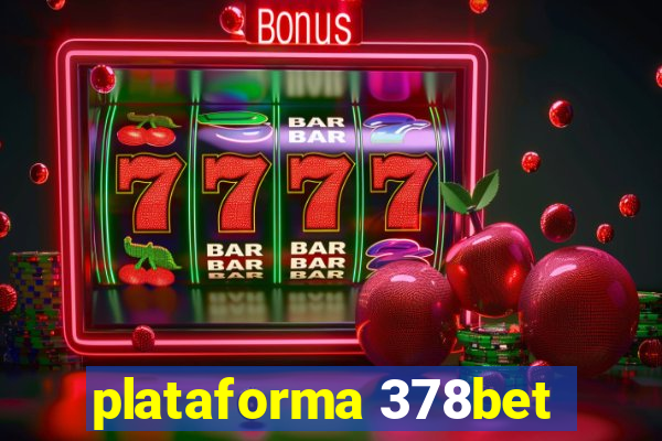 plataforma 378bet