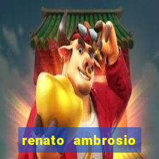 renato ambrosio viva sorte fortuna