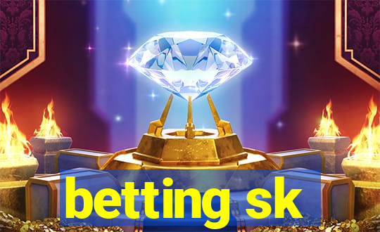 betting sk