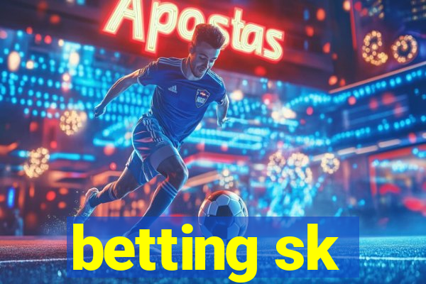 betting sk