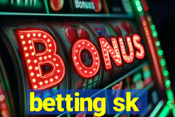 betting sk