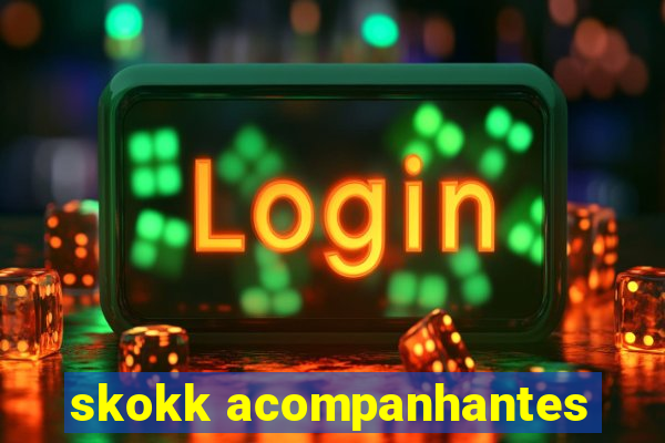 skokk acompanhantes