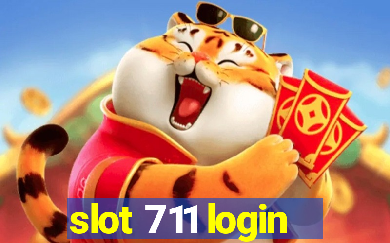 slot 711 login