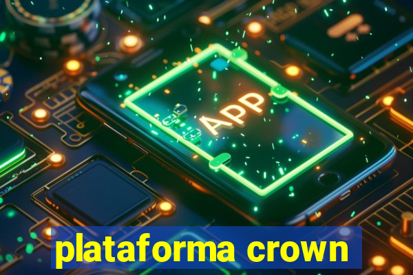 plataforma crown