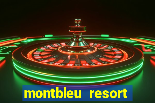 montbleu resort casino & spa stateline