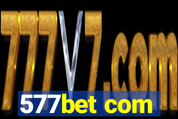 577bet com