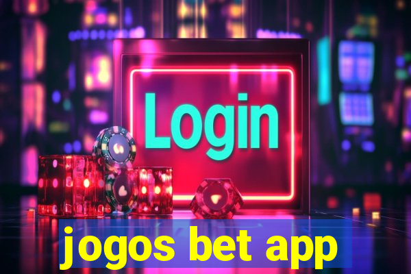 jogos bet app