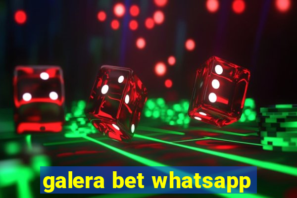 galera bet whatsapp