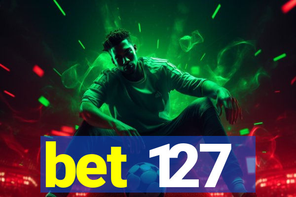 bet 127