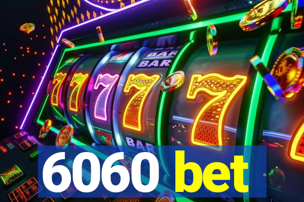 6060 bet