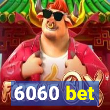 6060 bet